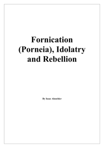 Fornication (Porneia), Idolatry and Rebellion