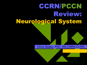 CCRN Review: Neurological System