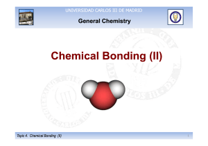 Topic 4. Chemical Bonding (II) - Universidad Carlos III de Madrid