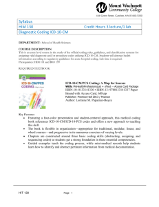 Syllabus HIM 130 Credit Hours 3 lecture/1 lab Diagnostic Coding