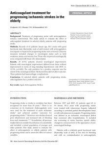 Anticoagulant treatment for progressing ischaemic strokes in the