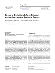 Stroke-in-Evolution: Infarct-Inherent Mechanisms versus Systemic
