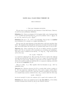 MATH 254A: CLASS FIELD THEORY III 1. The main theorems