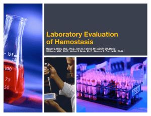 Laboratory Evaluation of Hemostasis