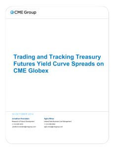 Treasury Futures Yield Curve Spreads on Globex