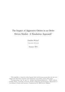The Impact of Aggressive Orders in an Order Driven Market