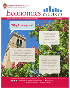 UW Madison-L&S Economics Matters Newsletter Spring 2013