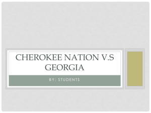 Cherokee Nation V.S Georgia