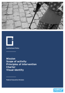 Mission Scope of activity Principles of intervention Charter Visual