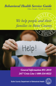 We help people and their families in Butte County