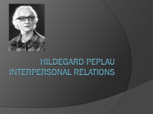 Hildegard Peplau - Interpersonal Relations Theory