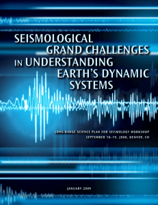 SeiSmological grand challengeS in UnderStanding earth'S