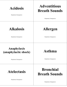 Acidosis Adventitious Breath Sounds Alkalosis Allergen Asthma