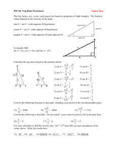 Trig Ratio Worksheet Answer Key The trig. ratios, sine, cosine, and