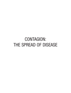 CONTAGION: THE SPREAD OF DISEASE