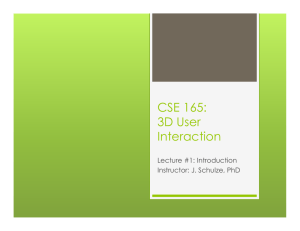 CSE 165: 3D User Interaction