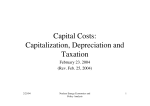 Capital Costs: Capitalization, Depreciation and Taxation