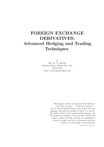 Foreign Exchange Derivatives: Advanced Hedging and Trading
