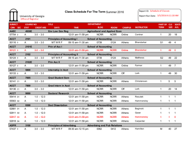 University Of Georgia Summer 2016 Class Schedule For The Term University Of Georgia Summer 2016 Class Schedule For The Term