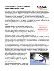 Understanding the Dichotomy of Performance and Results