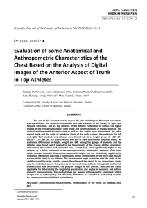 Evaluation of Some Anatomical and Anthropometric Characteristics