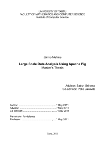 Large Scale Data Analysis Using Apache Pig Master's Thesis