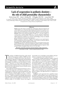 Lack of cooperation in pediatric dentistry – the role of child