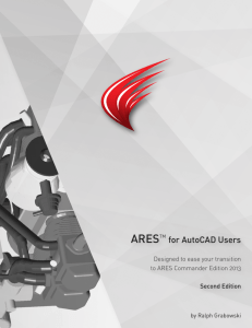 ARES for AutoCAD Users - Graebert – Custom CAD