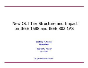New OUI Tier Structure and Impact on IEEE 1588 and IEEE 802.1AS