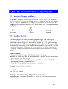 8.1 Alcohols, Phenols, and Ethers 8.2 Naming Alcohols