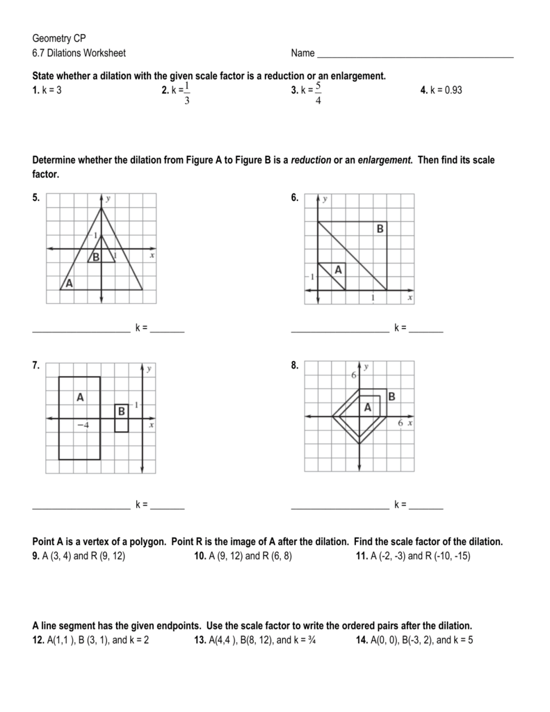 Geometry Cp 6 7 Dilations Worksheet Name State Whether A