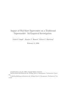 Impact of Wal-Mart Supercenter on a Traditional Supermarket: An
