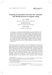 Preparing for perception and action (II): Automatic and effortful