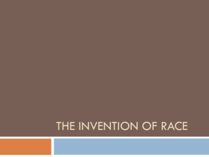 The invention of race