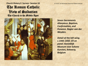The Roman Catholic View of Salvation