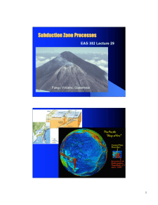 Subduction Zone Processes - Earth and Atmospheric Sciences