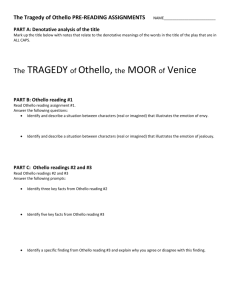 OTHELLO PRE-READING ASSIGNMENT INSTRUCTIONS