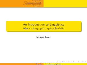 An Introduction to Linguistics - What's a Language? Linguistic
