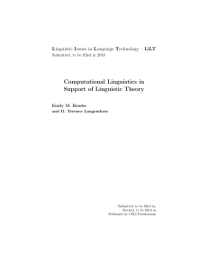 Computational Linguistics in Support of Linguistic Theory