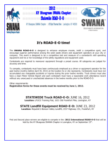 The SWANA ROAD-E-O is a competitive test and measure of skill