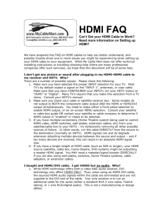HDMI FAQ Can't Get your HDMI Cable to Work? Need more