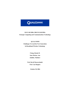 II. Qualcomm Business Model and CDMA Cellular Technology