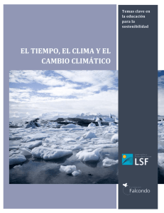 tiempo, clima, y cambio climatico - Learning for a Sustainable Future