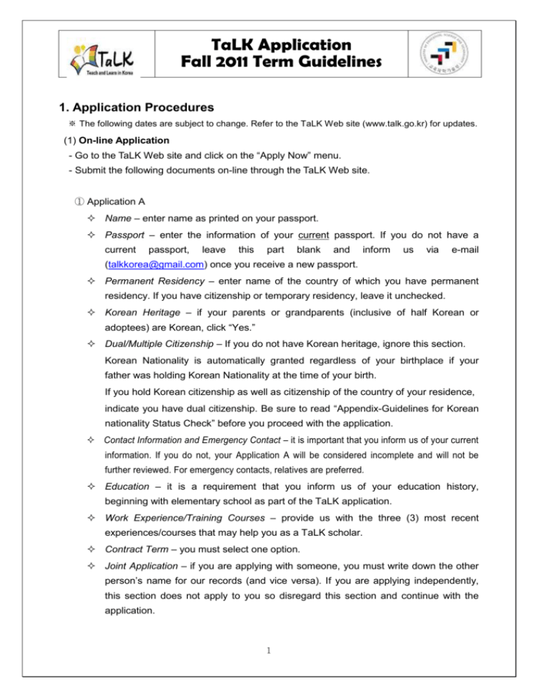 TaLK Application Fall 2011 Term Guidelines 1 Application