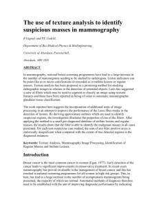 The use of texture analysis to identify suspicious masses in