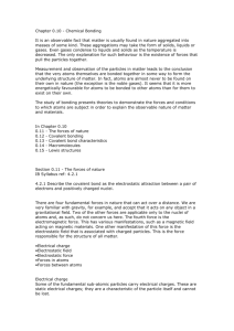Chapter 0.10 - Chemical Bonding It is an observable fact that matter