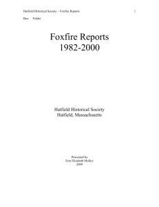Foxfire Reports - hatfield historical society