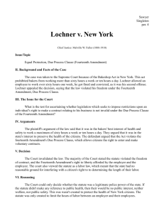 Sawyer Singleton per. 4 Lochner v. New York Chief Justice: Melville