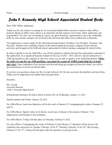 JFK ASB Election Packet Name: Position Sought: John F. Kennedy
