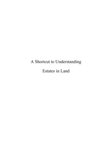 The Idiot's Guide to Estates in Land and Future Interests